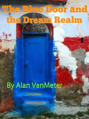 cover image of The Blue Door and the Dream Realm